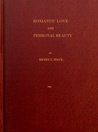 Cover of Romantic Love and Personal Beauty Their development, causal relations, historic and national peculiarities