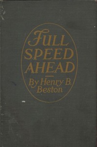 Cover of Full Speed Ahead: Tales from the Log of a Correspondent with Our Navy
