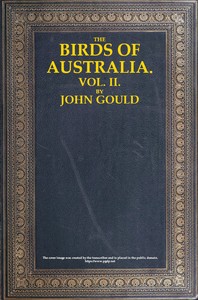 Cover of The Birds of Australia, Vol. 2 of 7