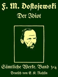 Cover of Sämtliche Werke 3-4 : $b Der Idiot