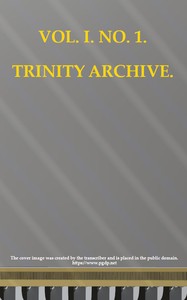 Cover of The Trinity Archive, Vol. I, No. 1
