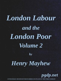 Cover of London Labour and the London Poor, Vol. 2