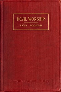 Cover of Devil worship : $b The sacred books and traditions of the Yezidiz