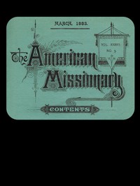 Cover of The American Missionary — Volume 37, No. 3, March, 1883