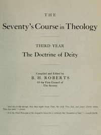 Cover of The Seventy's Course in Theology, Third Year The Doctrine of Deity