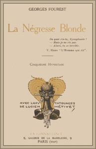 Cover of La négresse blonde Cinquième hypostase, avec soixante-quinze Tatouages de Lucien Métivet
