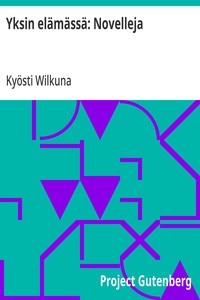 Cover of Yksin elämässä: Novelleja