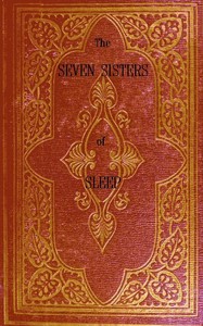 Cover of The Seven Sisters of Sleep Popular History of the Seven Prevailing Narcotics of the World