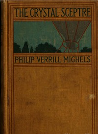 Cover of The Crystal Sceptre: A Story of Adventure