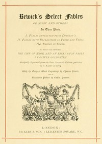 Cover of Bewick's Select Fables of Æsop and others. In three parts. 1. Fables extracted from Dodsley's. 2. Fables with reflections in prose and verse. 3. Fables in verse.