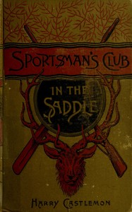 Cover of The Sportsman's Club in the Saddle