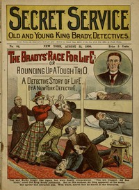 Cover of The Bradys' Race for Life; or, Rounding Up a Tough Trio: A Detective Story of Life