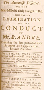 Cover of The Anatomist Dissected: or the man-midwife finely brought to bed.  Being an examination of the conduct of Mr. St. Andre. Touching the late pretended rabbit-bearer; as it appears from his own narrative.