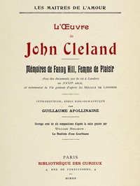 Cover of L'oeuvre de John Cleland: Mémoires de Fanny Hill, femme de plaisir Introduction, essai bibliographique par Guillaume Apollinaire