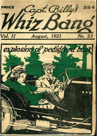 Cover of Captain Billy's Whiz Bang, Vol. 2, No. 23, August, 1921 America's Magazine of Wit, Humor and Filosophy