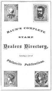 Cover of Baum's Complete Stamp Dealers Directory Containing a Complete List of All Dealers in the United States, Together with the Principal Ones of Europe, and a List of Philatelic Publications