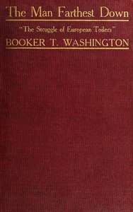 Cover of The Man Farthest Down: A Record of Observation and Study in Europe