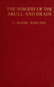 Cover of The Surgery of the Skull and Brain