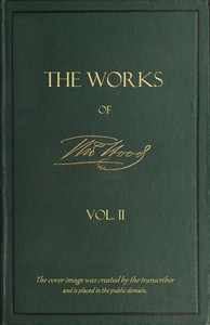 Cover of The Works of Thomas Hood; Vol. 02 (of 11) Comic and Serious, in Prose and Verse, With All the Original Illustrations