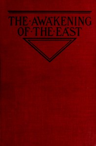 Cover of The Awakening of the East: Siberia—Japan—China