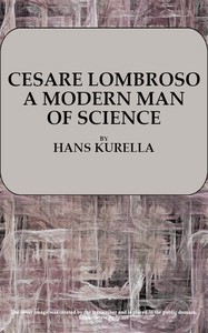 Cover of Cesare Lombroso, a modern man of science