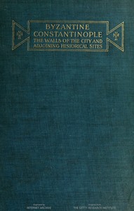 Cover of Byzantine Constantinople, the walls of the city and adjoining historical sites