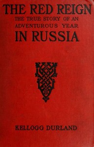 Cover of The Red Reign: The True Story of an Adventurous Year in Russia