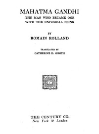 Cover of Mahatma Gandhi: The Man Who Became One With the Universal Being