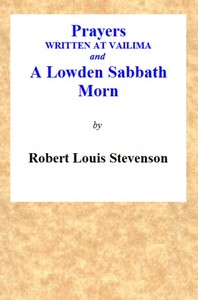 Cover of Prayers Written At Vailima, and A Lowden Sabbath Morn