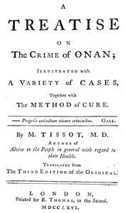Cover of A Treatise on the Crime of Onan Illustrated with a Variety of Cases, Together with the Method of Cure