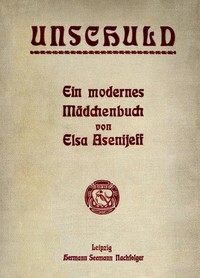 Cover of Unschuld: Ein modernes Mädchenbuch