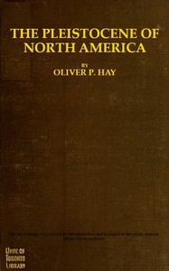 Cover of The Pleistocene of North America and its vertebrated animals from the states east of the Mississippi River and from the Canadian provinces east of longitude 95°