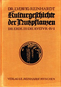 Cover of Kulturgeschichte der Nutzpflanzen, Band IV, 1. Hälfte
