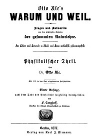 Cover of Warum und Weil. Physikalischer Teil. Fragen und Antworten aus den wichtigsten Gebieten der gesammten Naturlehre.