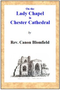 Cover of On the Lady Chapel in Chester Cathedral
