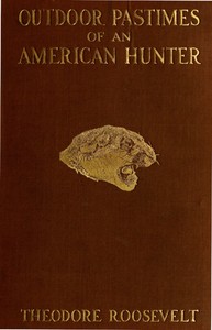 Cover of Outdoor pastimes of an American hunter
