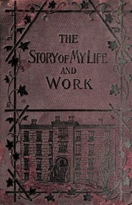 Cover of The Story of My Life and Work