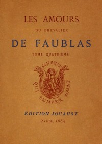 Cover of Les amours du chevalier de Faublas, tome 4/5