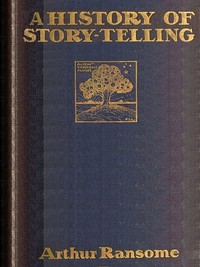 Cover of A History of Story-telling: Studies in the development of narrative