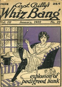 Cover of Captain Billy's Whiz Bang, Vol. 3, No. 29, January, 1922 America's Magazine of Wit, Humor and Filosophy