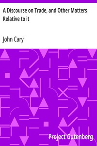 Cover of A Discourse on Trade, and Other Matters Relative to it