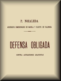 Cover of Defensa obligada contra acusaciones gratuitas