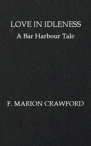 Cover of Love in Idleness: A Bar Harbour Tale