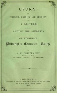 Cover of Usury; Or, Interest, Premium and Discount