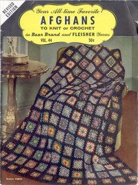 Cover of Your All-time Favorite Afghans to Knit or Crochet in Bear Brand and Fleisher Yarns