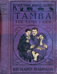 Cover of Tamba, the Tame Tiger: His Many Adventures