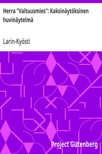 Cover of Herra "Valtuusmies": Kaksinäytöksinen huvinäytelmä