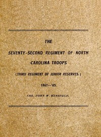 Cover of History of the Seventy-Second Regiment of the North Carolina Troops in the War Between the States, 1861-'65