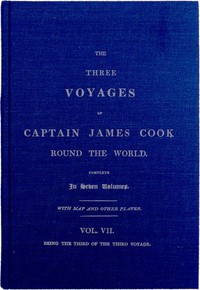 Cover of The Three Voyages of Captain Cook Round the World. Vol. VII. Being the Third of the Third Voyage