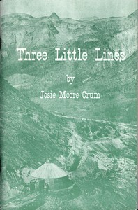 Cover of Three little lines : $b Silverton Railroad, Silverton, Gladstone & Northerly, Silverton Northern